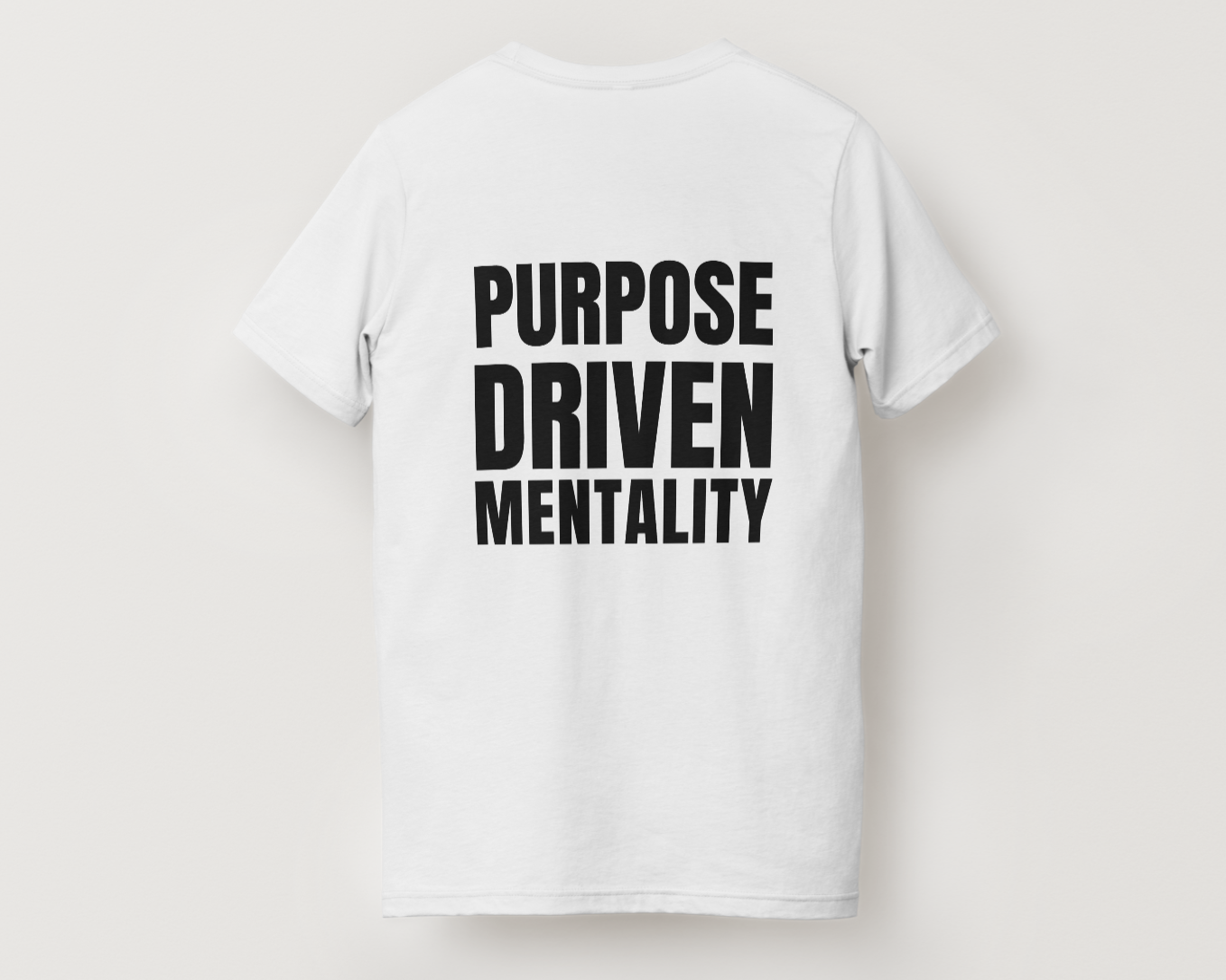 PDM Mantra T-Shirt – “PURPOSE DRIVEN MENTALITY”